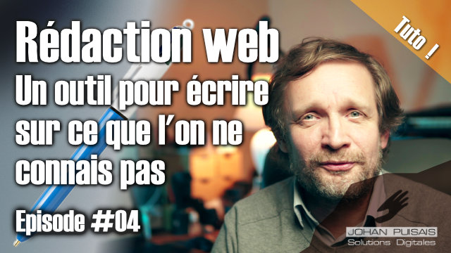 Rédaction web : Comment écrire sur un sujet que l'on ne connaît pas ? - 